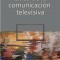 Fondo Editorial de la Universidad de Lima presenta el libro “Ética de la comunicación televisiva”
